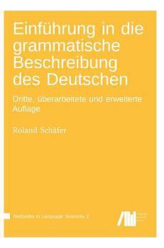 Hardcover Einführung in die grammatische Beschreibung des Deutschen [German] Book