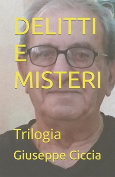 Paperback Delitti E Misteri: Trilogia [Italian] Book