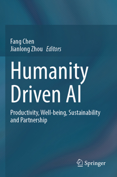 Paperback Humanity Driven AI: Productivity, Well-Being, Sustainability and Partnership Book