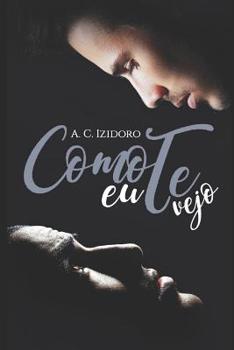 Paperback Como Eu Te Vejo [Portuguese] Book