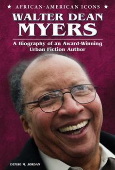 Library Binding Walter Dean Myers: A Biography of an Award-Winning Urban Fiction Author Book