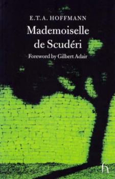 Paperback Mademoiselle de Scuderi (Hesperus Classics) Book