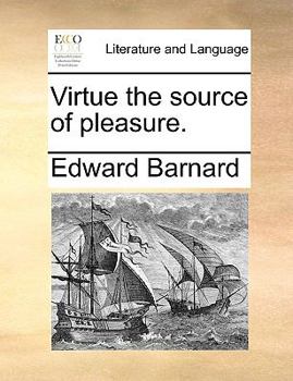 Paperback Virtue the Source of Pleasure. Book