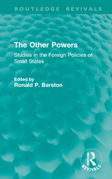 Hardcover The Other Powers: Studies in the Foreign Policies of Small States Book