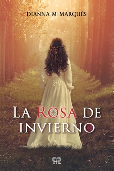 Paperback La Rosa de invierno: (Versión ilustrada) [Spanish] Book