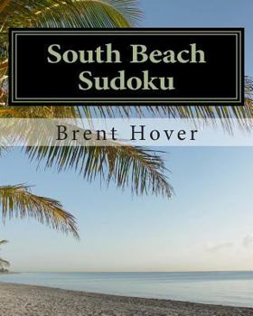 Paperback South Beach Sudoku: Puzzles To Enjoy On Vacation Book