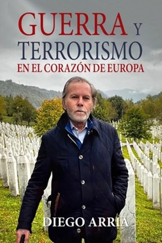 Paperback Guerra Y Terrorismo En El Corazón de Europa [Spanish] Book