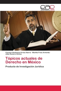 Paperback Tópicos actuales de Derecho en México [Spanish] Book