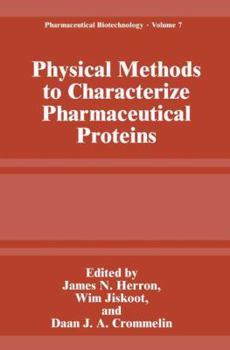 Paperback Physical Methods to Characterize Pharmaceutical Proteins Book