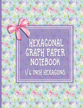Hexagonal Graph Paper Notebook: 1/4 Inch Hexagons: Organic Chemistry Notebook Paper & for Creative Crafts, Quilting, Design, Drawing - Hydrangea Paper Cover