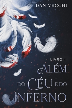 Paperback Além do Céu e do Inferno [Portuguese] Book