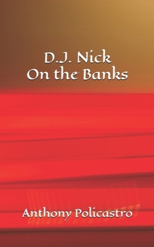 Paperback D.J. Nick On the Banks Book