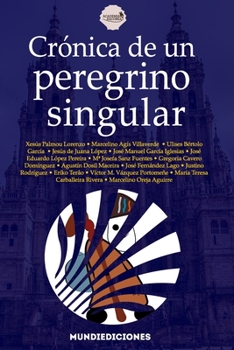 Paperback Cr?nica de un peregrino singular [Spanish] Book