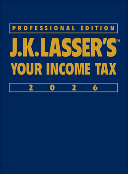 Hardcover J.K. Lasser's Your Income Tax 2026, Professional Edition Book