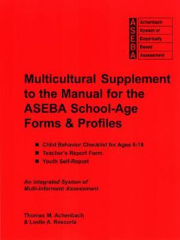 Hardcover Multicultural Supplement to the Manual for the Aseba School-Age Forms & Profiles: Child Behavior Checklist for Ages 6-18, Teacher's Report Form, Youth Book
