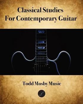 Paperback Classical Studies For Contemporary Guitar Book