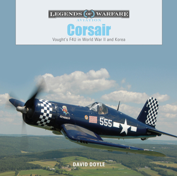 Hardcover Corsair: Vought's F4U in World War II and Korea Book