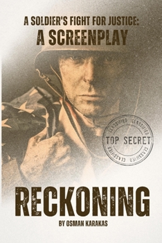 Paperback Reckoning: A Soldier's Fight for Justice: A Screenplay Book