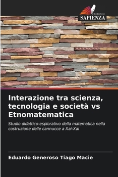 Paperback Interazione tra scienza, tecnologia e società vs Etnomatematica [Italian] Book