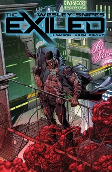 Paperback The Wesley Snipes the Exiled 1st Edition: (Limited First Print Edition) Book