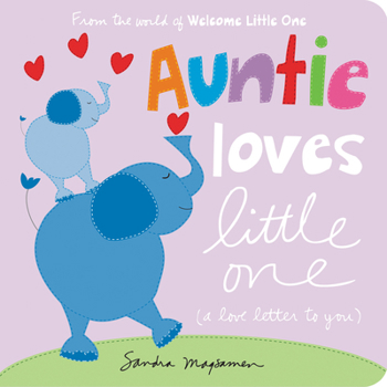 Board book Auntie Loves Little One: A Love Letter to You Book