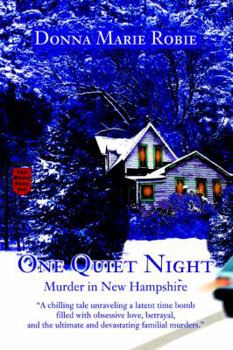 Paperback One Quiet Night: Murder in New Hampshire Book