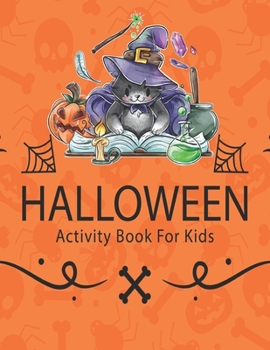 Paperback Halloween Activity Book For Kids: Spooky & Fun Happy Halloween Activities For Happy Halloween Learning, Costume Party Coloring, Dot To Dot, Mazes, Sod Book