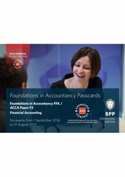 FIA Foundations of Financial Accounting FFA (ACCA F3): Passcards