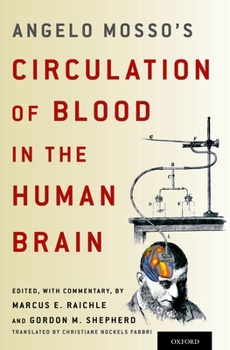 Hardcover Angelo Mosso's Circulation of Blood in the Human Brain Book