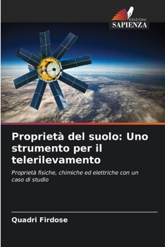 Paperback Proprietà del suolo: Uno strumento per il telerilevamento [Italian] Book