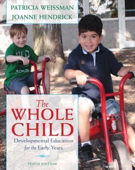 Paperback The Whole Child: Developmental Education for the Early Years Book
