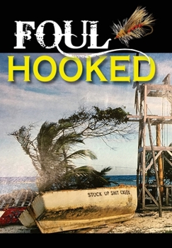 Hardcover Foul Hooked Book