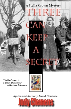 Paperback Three Can Keep a Secret: A Stella Crown Mystery Book