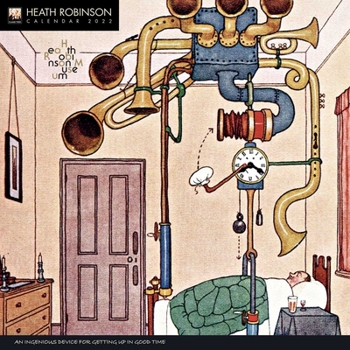 Calendar Heath Robinson Wall Calendar 2022 (Art Calendar) Book