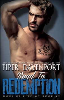 Road to Redemption - Book #2 of the Dogs of Fire MC