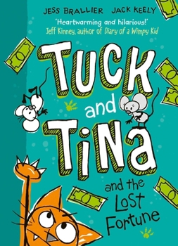 Paperback Tuck and Tina and the Lost Fortune: Volume 1 Book