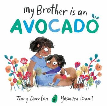 Paperback My Brother is an Avocado Book