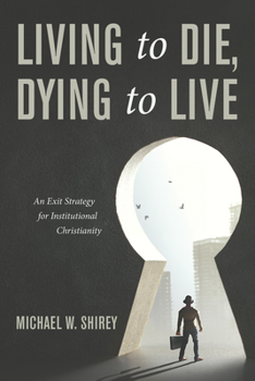 Paperback Living to Die, Dying to Live Book