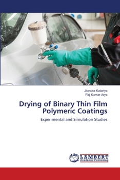 Paperback Drying of Binary Thin Film Polymeric Coatings Book