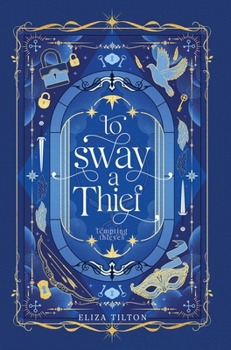 Hardcover To Sway a Thief Book