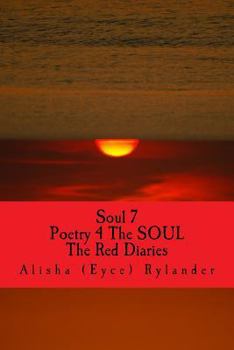 Paperback Soul 7: Poetry 4 The SOUL (The Red Diaries) Book