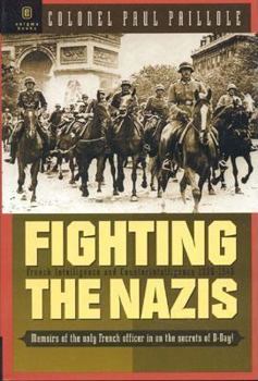 Hardcover Fighting the Nazis: French Military Intelligence and Counterintelligence 1935-1945 Book