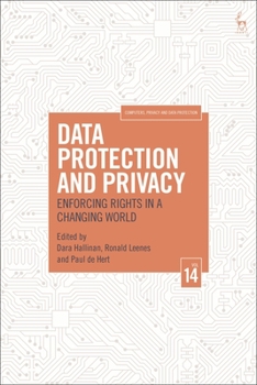 Paperback Data Protection and Privacy, Volume 14: Enforcing Rights in a Changing World Book