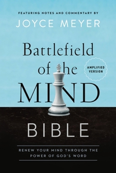 Paperback Battlefield of the Mind Bible: Renew Your Mind Through the Power of God's Word Book