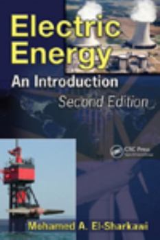 Hardcover Electric Energy: An Introduction, Second Edition (Power Electronics and Applications Series) Book
