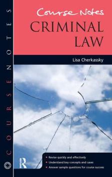 Paperback Course Notes: Criminal Law Book