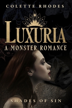 Luxuria - Book #1 of the Shades of Sin