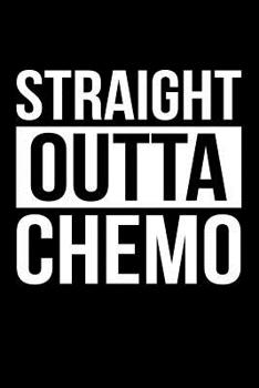 Paperback Straight Outta Chemo Book