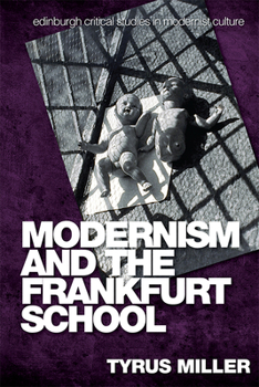 Paperback Modernism and the Frankfurt School Book