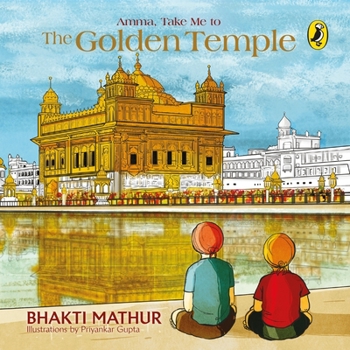 Paperback Amma, Take Me to the Golden Temple Book